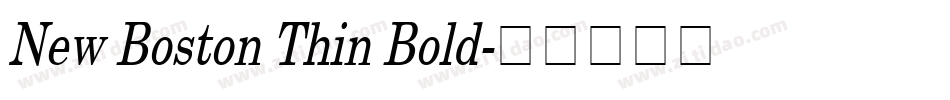 New Boston Thin Bold字体转换
